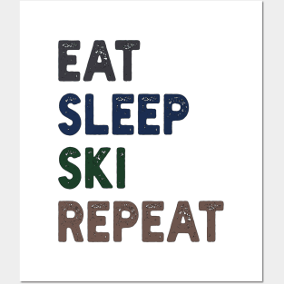 Eat Sleep Ski  Repeat Posters and Art